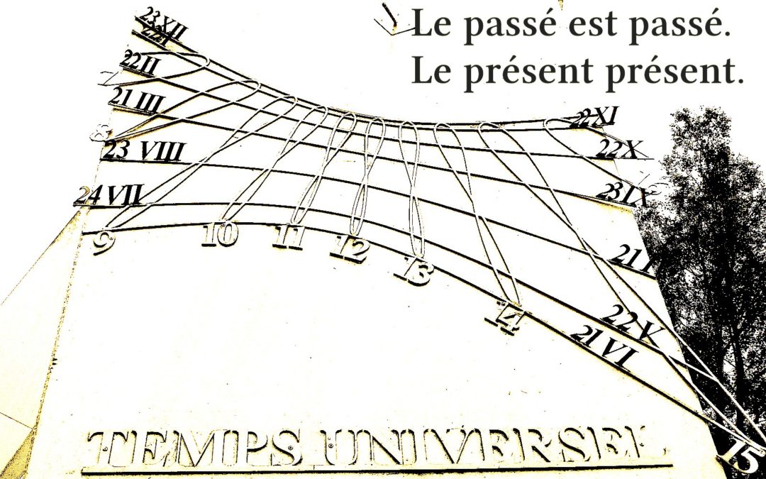 L’avenir le passé le présent