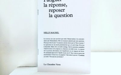 Fatiguer la réponse, reposer la question