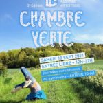 Le festival La chambre verte 18 septembre - Quand l'art envahit le vert