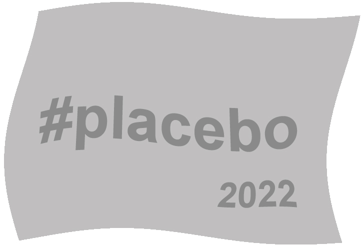 #Placebo2022, le parti de ne rien faire.