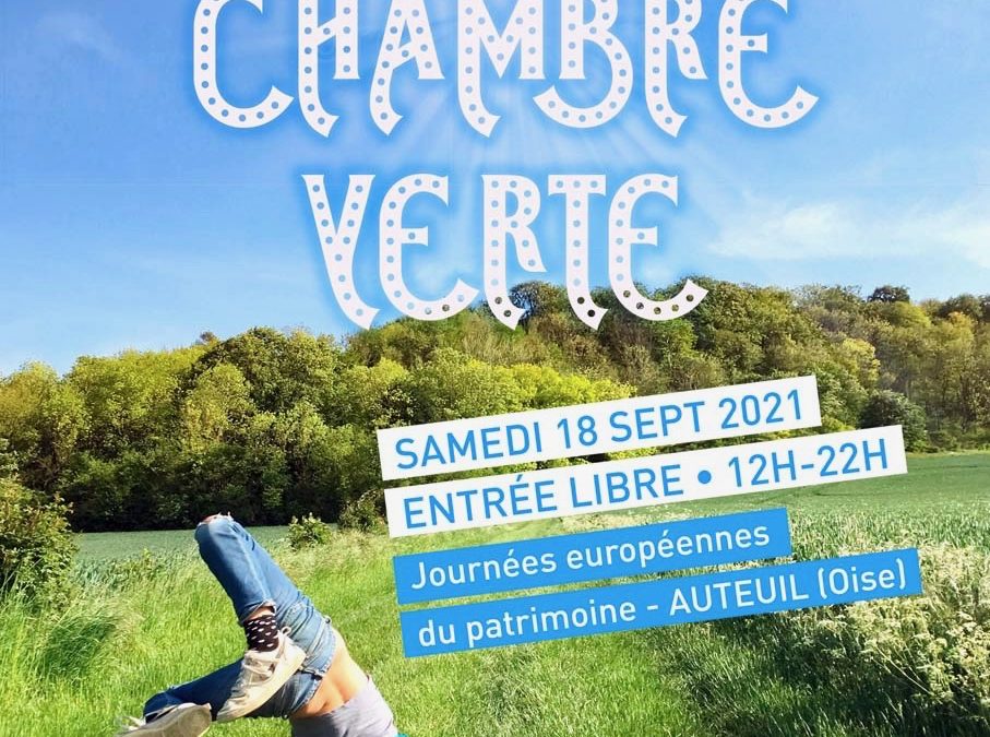 Le festival La chambre verte 18 septembre – Quand l’art envahit le vert