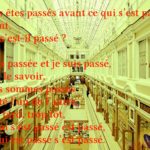 Tu es passée et je suis passé